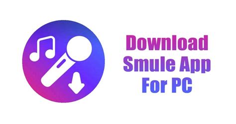 smule download mp3|smule download for windows 10.